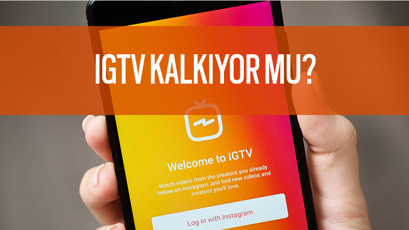 IGTV Kalkıyor Mu? | Sare Medya